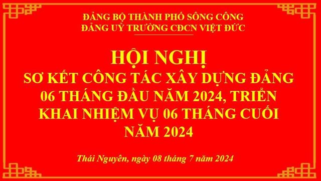 HỘI NGHỊ SƠ KẾT CÔNG TÁC XÂY DỰNG ĐẢNG 6 THÁNG ĐẦU NĂM TRIỂN KHAI NHIỆM VỤ 6 THÁNG CUỐI NĂM NĂM 2024